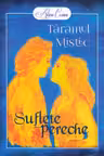 Tărâmul Mistic. Suflete pereche
