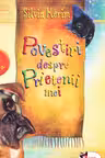 Povestiri despre prietenii mei