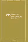 MARI CLASICI AI LITERATURII. OAMENI DIN DUBLIN.