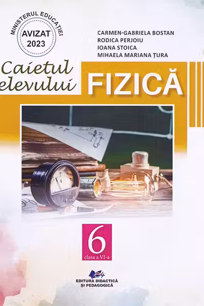 Fizica. Caietul elevului pentru clasa a 6-a
