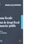 Summa fiscalis. Tratat de drept fiscal si financiar public, Editia a II-a revazuta si adaugita