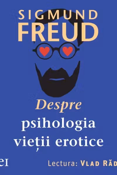 Despre psihologia vieții erotice (audiobook)