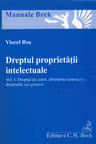 Dreptul proprietății intelectuale. Vol. 1: dreptul de autor, drepturile conexe și drepturile sui-generis