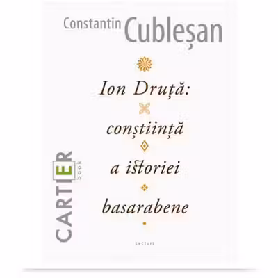 Ion Druță: conștiință a istoriei basarabene