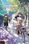 Komi Can't Communicate - Volume 16