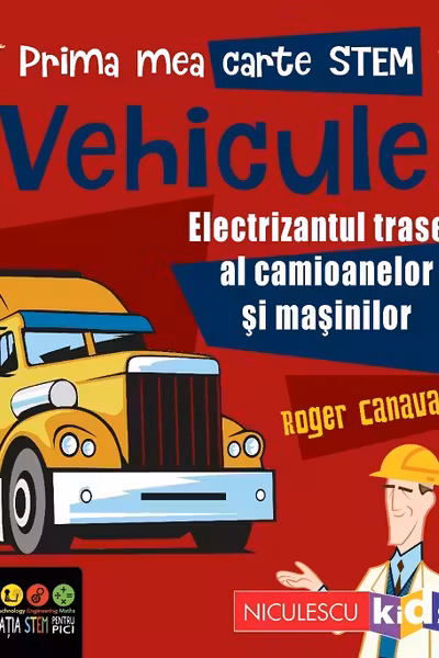 Prima mea carte STEM: Vehicule