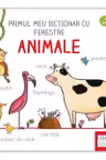 Primul meu dictionar cu ferestre - Animale