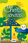 Cheita sanatatii. Educatie pentru sanatate