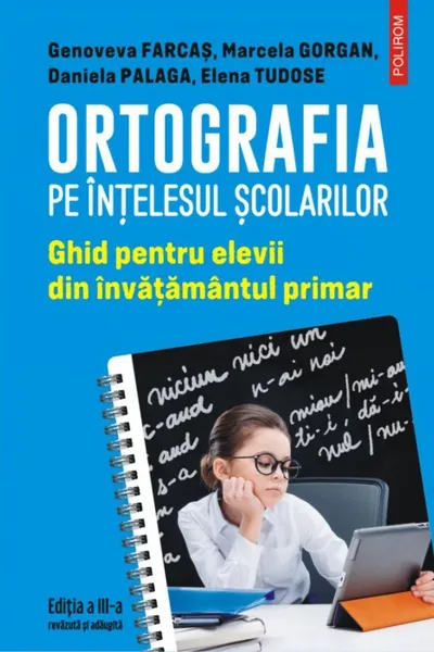 Ortografia pe intelesul scolarilor
