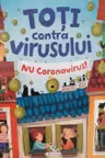 Toti contra virusului