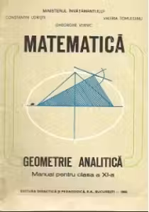 Matematica - Geometrie analitica. Manual cls. a XI-a