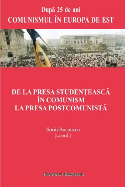 De la presa studențească în comunism la presa postcomunistă
