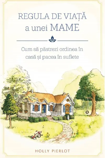 Regula de viață a unei mame