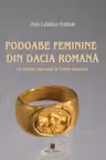 Podoabe feminine din Dacia romana. Cu privire speciala la Dacia Superior