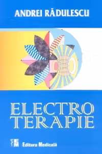 Electroterapie. Editia a II-a refacuta si adaugita