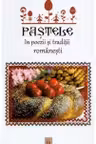 Pastele in poezii si traditii romanesti