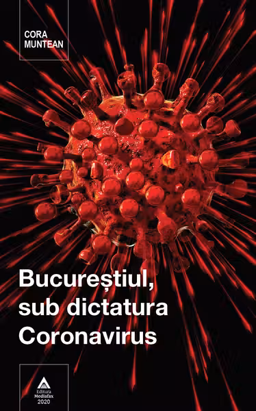 Bucureștiul, sub dictatura coronavirus