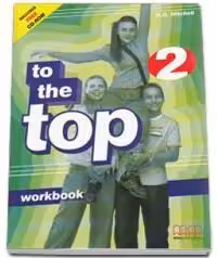 To the Top 2 Workbook with CD-Rom by H. Q. Mitchell - Elementary level