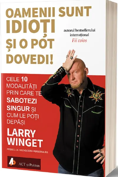 Oamenii sunt idioti si o pot dovedi