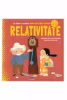 Prima mea carte despre relativitate - Sheddad Kaid-Salah Ferron, Eduard Altarriba