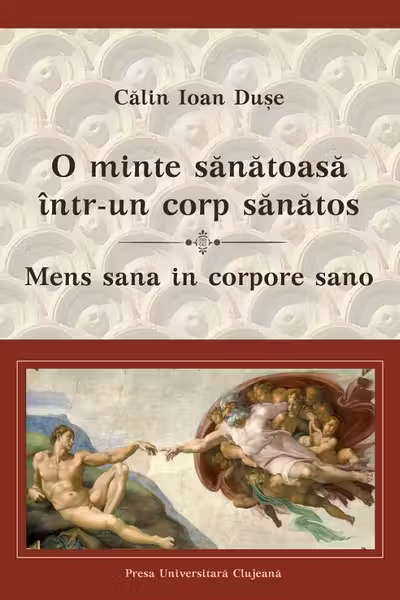 O minte sănătoasă într-un corp sănătos. Mens sana in corpore sano