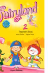 Fairyland 2, Teacher's Book, WITH POSTERS. Manualul profesorului