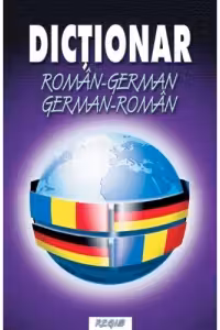 Dictionar roman-german / german-roman