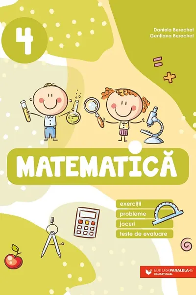 Matematica. Exercitii probleme jocuri teste de evaluare. Clasa a IV-a