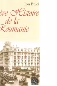 Breve Histoire de la Roumanie