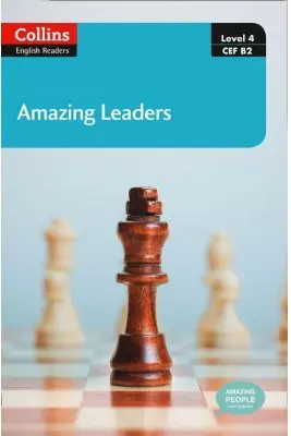 Amazing People ELT Readers. Amazing Leaders B2. Adapted