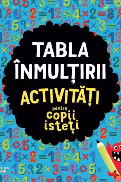 Tabla inmultirii - Activitati pentru copii isteti