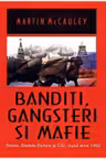 Banditi, Gangsteri si Mafie