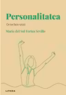Descopera Psihologia. PERSONALITATEA