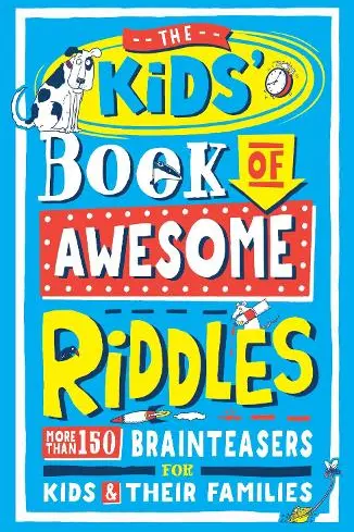 The Kids' Book of Awesome Riddles