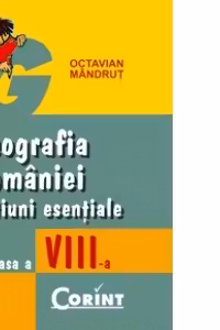 Geografie - notiuni esentiale clasa a VIII-a