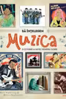 SA INTELEGEM MUZICA. O istorie a muzicii pentru copii