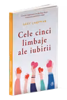 Cele cinci limbaje ale iubirii