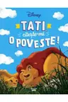 Tati, citeste-mi o poveste!