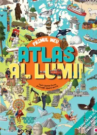 Primul meu Atlas al Lumii