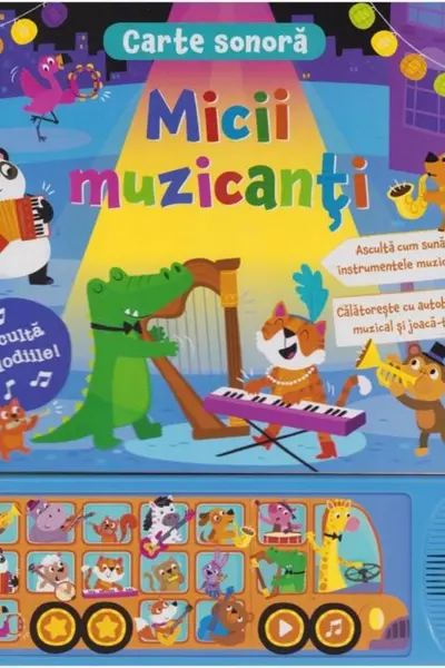 Carte sonora. Micii muzicanti