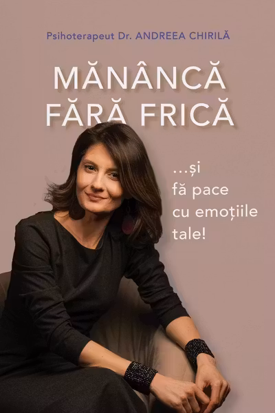 Mănâncă fără frică și fă pace cu emoțiile tale!