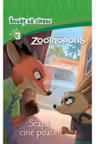 Invat sa citesc.Nivel 3 Zootropolis. Scapa cine poate