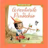 Povesti de Aur. AVENTURILE LUI PINOCCHIO.