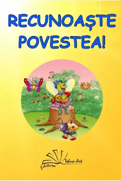 Recunoaște povestea!
