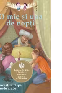 O mie si una de nopti. Repovestire dupa basmele arabe