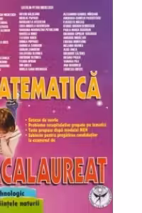 Bacalaureat, Matematica, M-Tehnologic, M-Stiinte ale naturii
