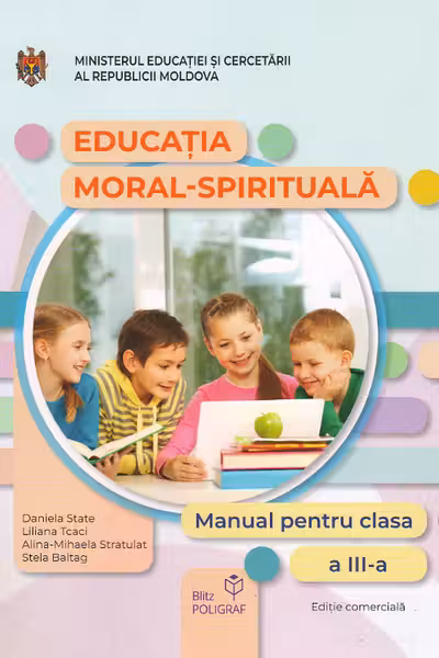 Educatie moral-spirituala. Manual - clasa a 3-a