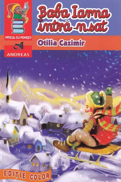 Baba iarna intra-n sat. Editie ilustrata