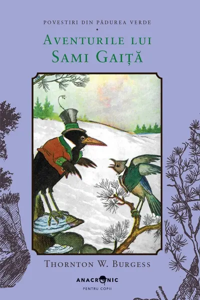 Aventurile lui Sami Gaiță. Seria Povestiri din Pădurea Verde Vol.12