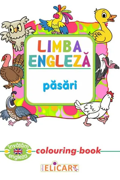 Limba engleză. Păsări. Colouring book